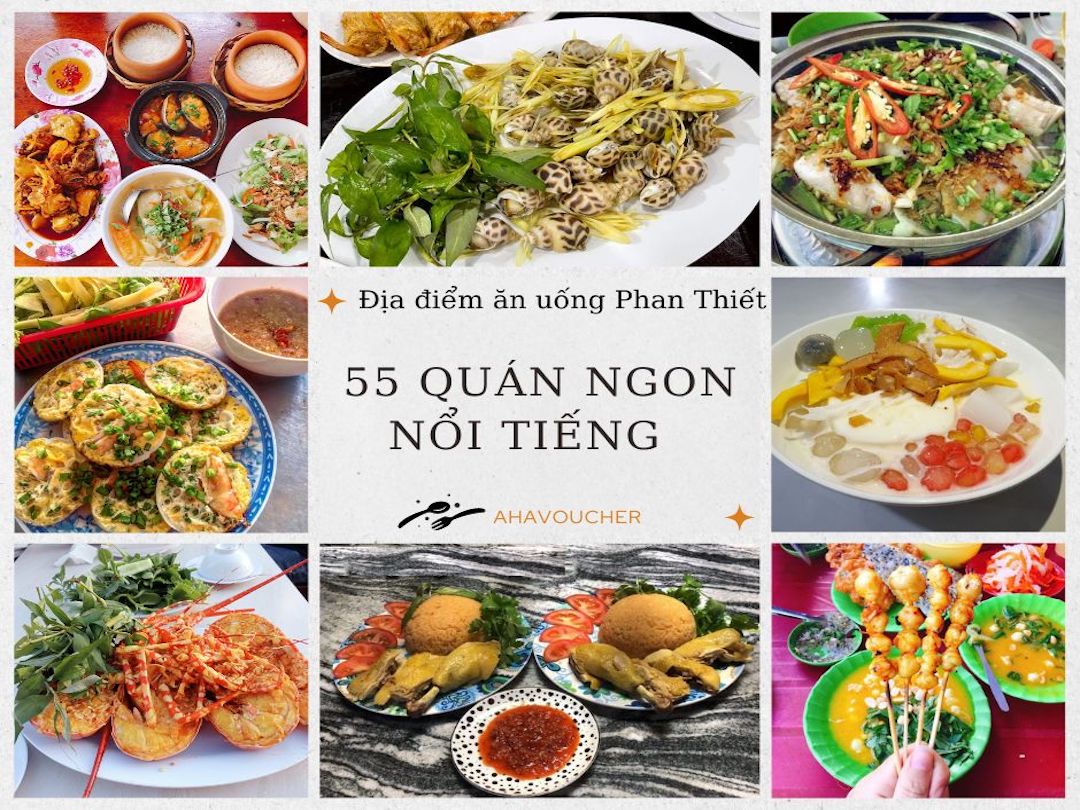 55 địa điểm ăn uống Phan Thiết Mũi Né - Quán Ngon Phải Ghé