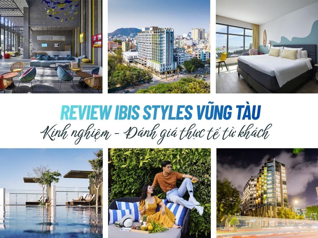 Tổng hợp review Ibis Styles Vũng Tàu