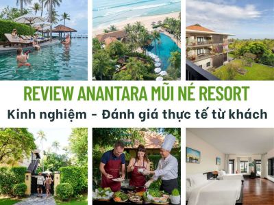 Review Anantara Mui Ne Resort - Kinh nghiệm - Đánh giá thực tế từ khách
