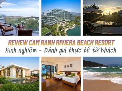 Review Cam Ranh Riviera Beach Resort - Kinh nghiệm - Đánh giá thực tế từ khách