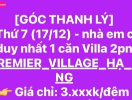 Cần thanh lý phòng Villa Premier Hạ Long Bay Resort 5*
